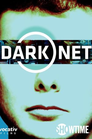 Dark Net S2