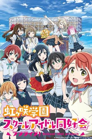 Love Live! Hội Yêu Thích Idol Học Đường Học Viện Nijigasaki