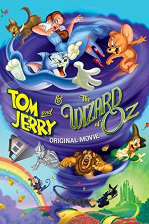 Tom Và Jerry: Phù Thủy Xứ Oz